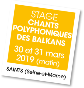 Stage de chants polyphoniques des Balkans