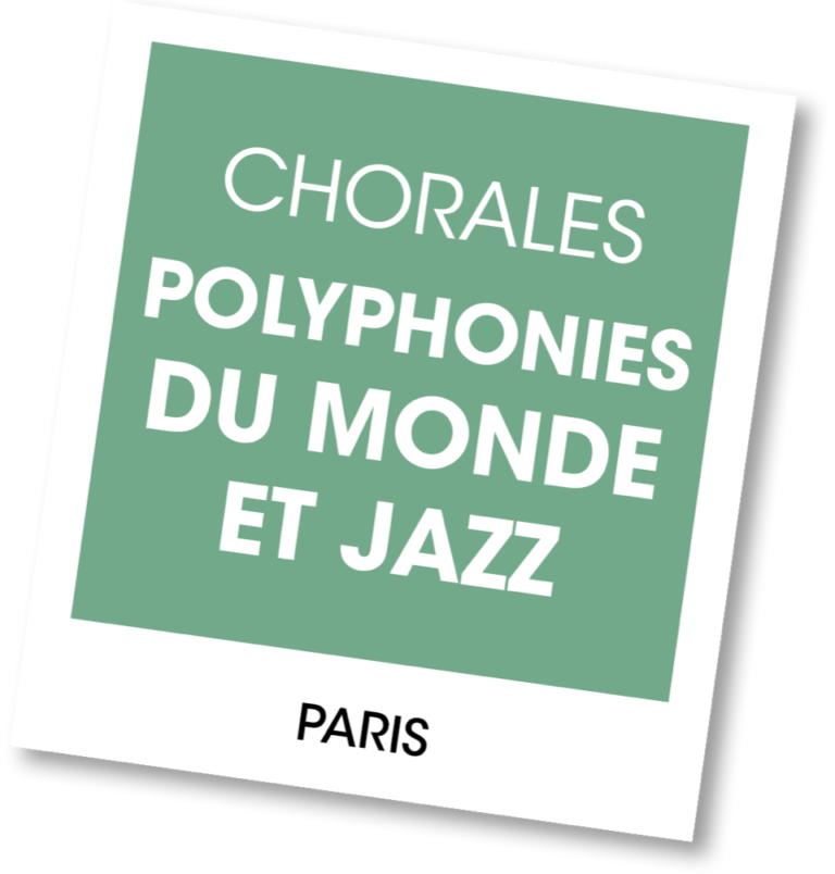 Chorales Polyphonies du Monde et Jazz - A vous de jouer