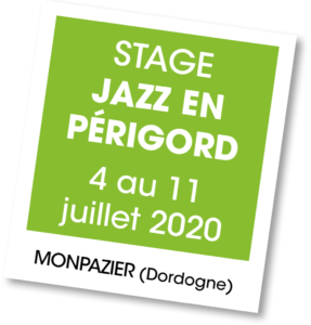 Stage Jazz en Périgord - A vous de jouer
