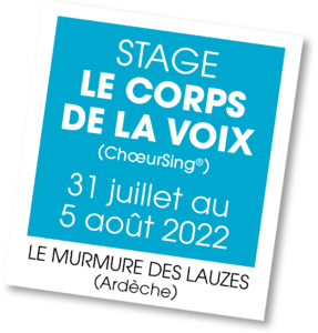 Stage de chant - Le Corps de la Voix - au Murmure des Lauzes - 68