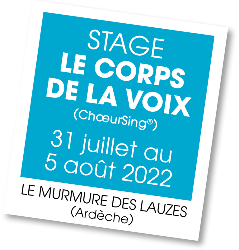 Stage de chant - Le Corps de la Voix - au Murmure des Lauzes - 68