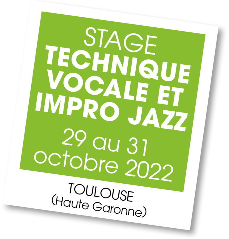 Stage technique vocale et impro jazz - octobre 2022