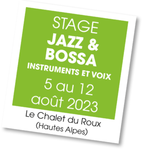 Stage de Jazz et Bossa au Chalet du Roux - août 2023