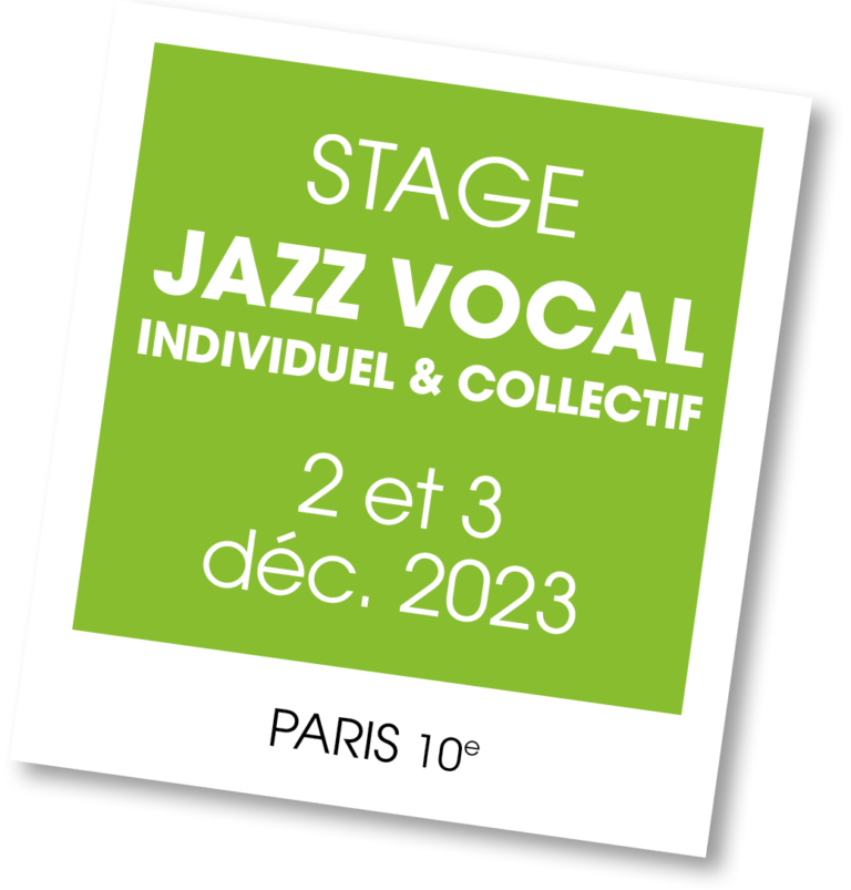 Stage Jazz vocal - décembre 2023