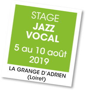 Stage de Jazz vocal à La grange d'Adrien - août 2019