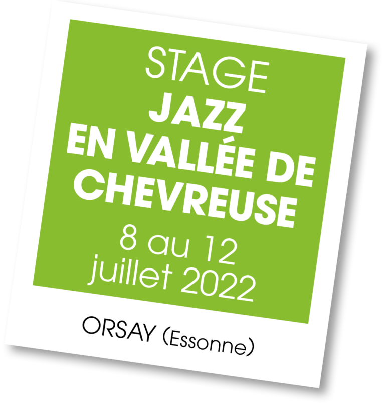 Stage Jazz en Vallée de Chevreuse - Orsay - été 2022