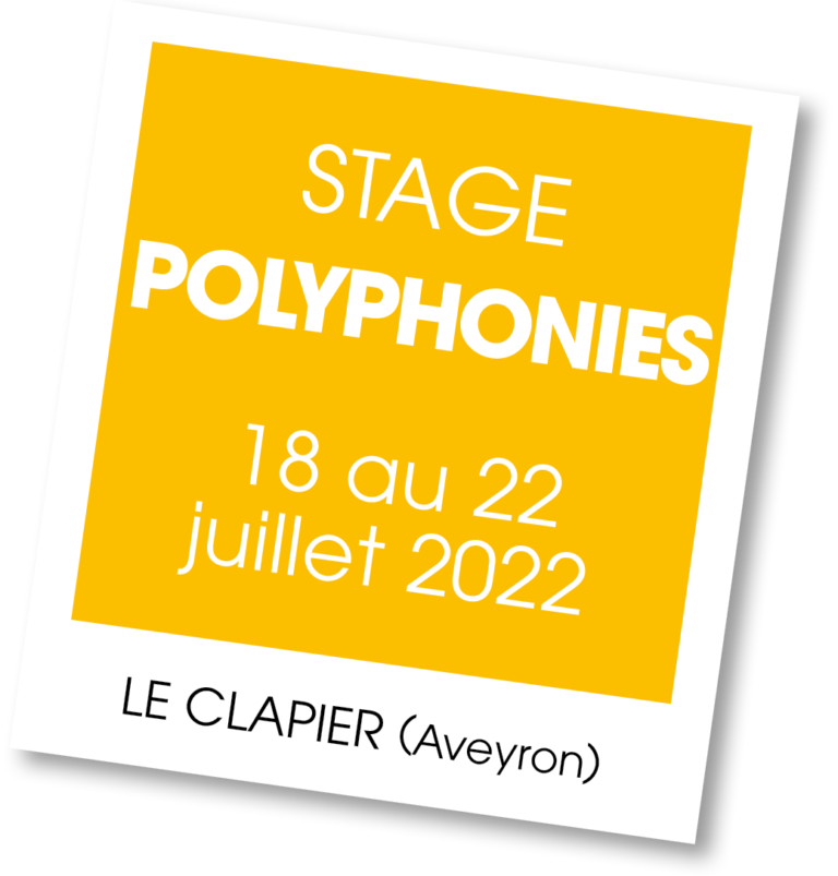 Stage de Polyphnies au Clapier avec Emmanuel Pesnot - été 2022