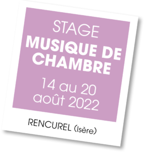 Stage de Musique de Chambre - été 2022