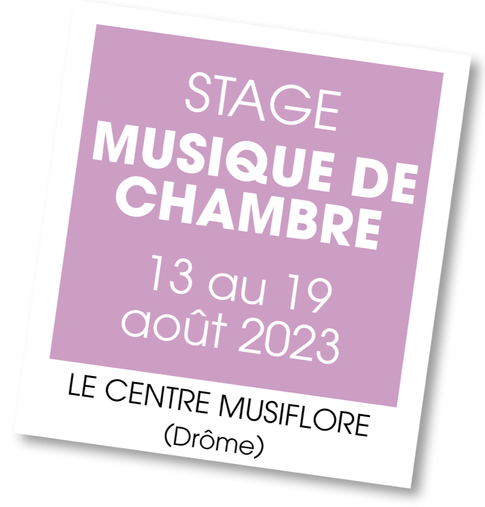 Lire la suite à propos de l’article 20230813 – Stage Musique de Chambre – août 2023