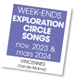 Exploration Circle Songs à Vincennes - 2023-24