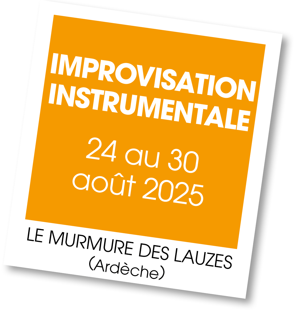 Lire la suite à propos de l’article 20250824 – Stage improvisation instrumentale – août 2025