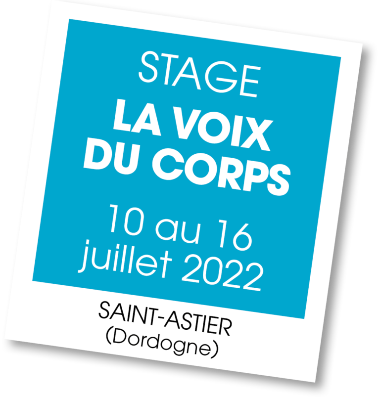 Stage La Voix du Corps avec Alain Maucci - juillet 2022