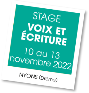 Stage Voix & Ecriture Novembre 2023