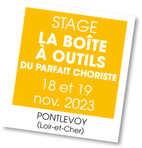 Stage La Boîte à outils du parfait choriste - nov 2023