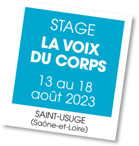 Stage La Voix Du Corps - août 2023