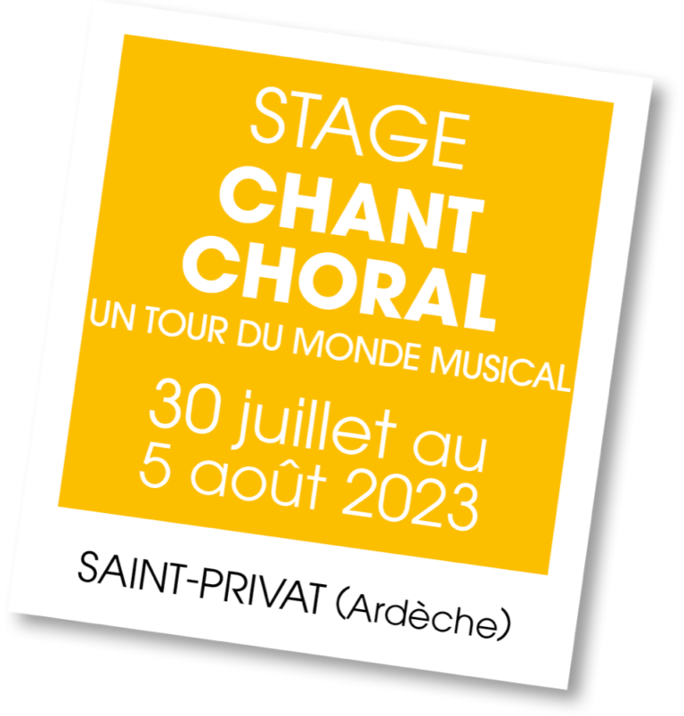 Stage Chant Choral à St Privat - juillet 2023