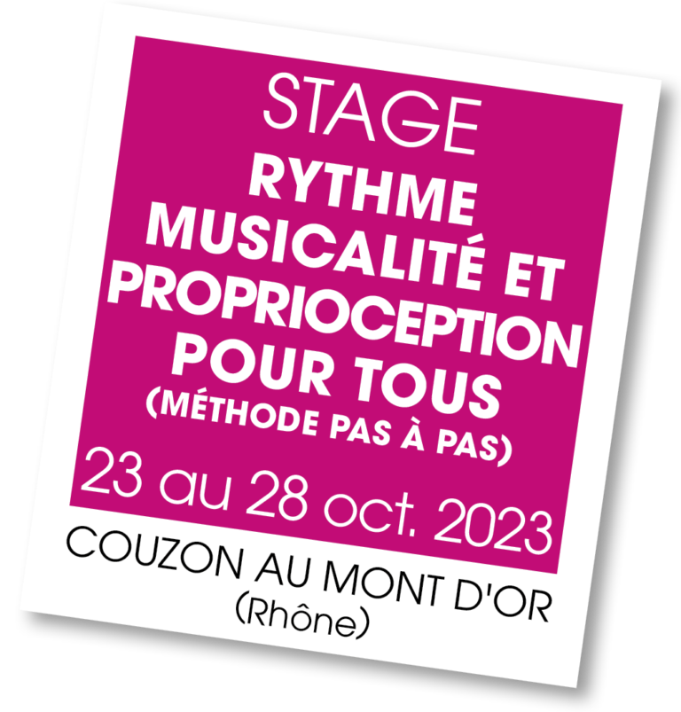 Stage Rythme Musicalité et Proprioception - octobre 2023