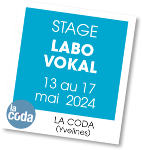 Stage Labo Vokal à La Coda - mai 2024