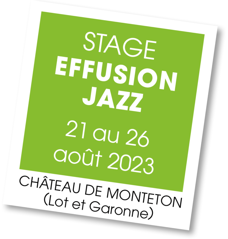 Stage Effusion Jazz - août 2023