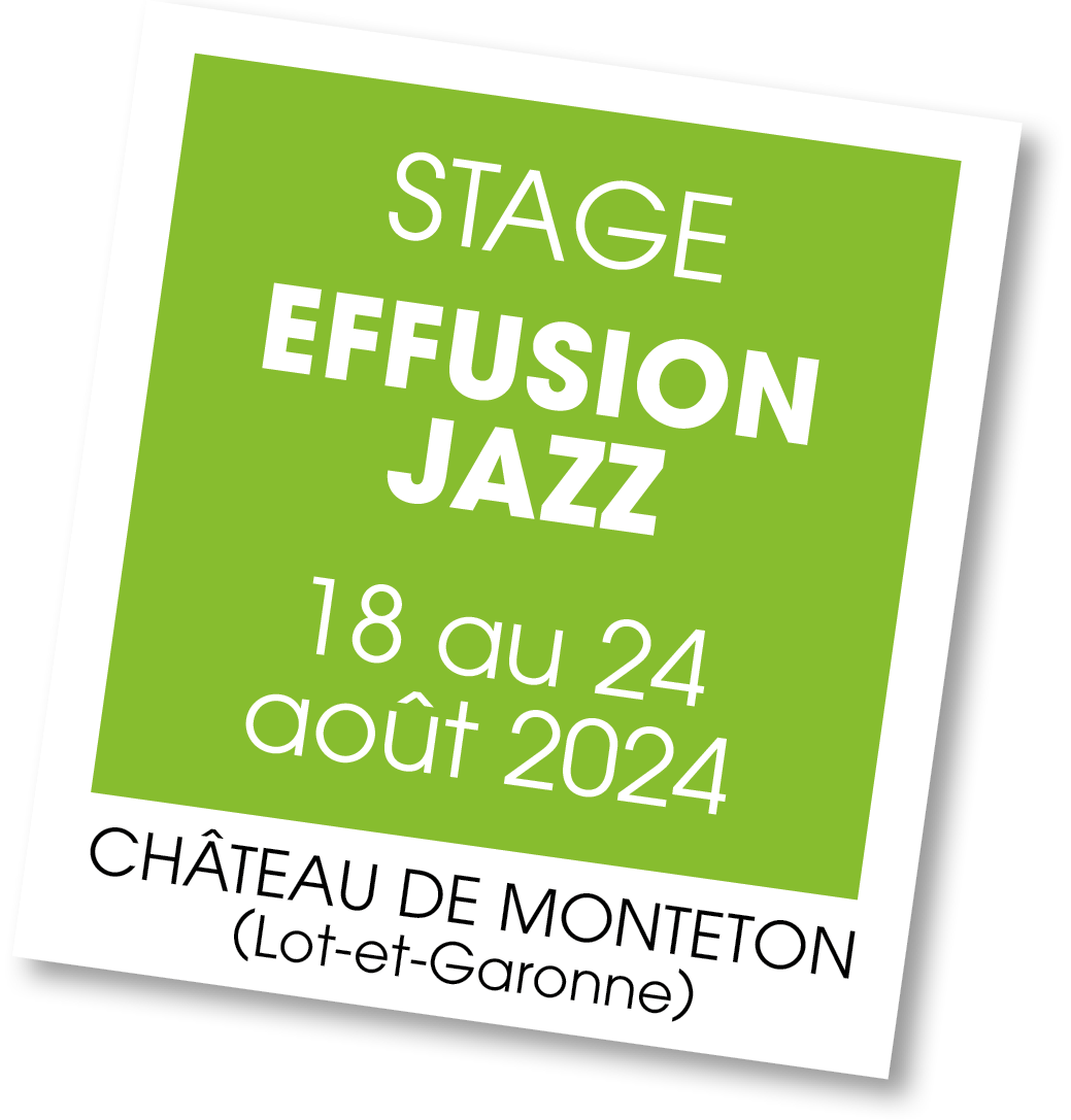 Lire la suite à propos de l’article 20240818 – Stage Effusion Jazz – août 2024