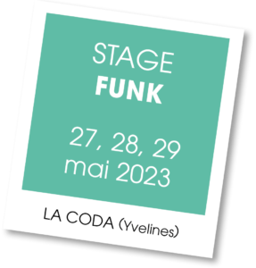 Stage de Funk - mai 2023