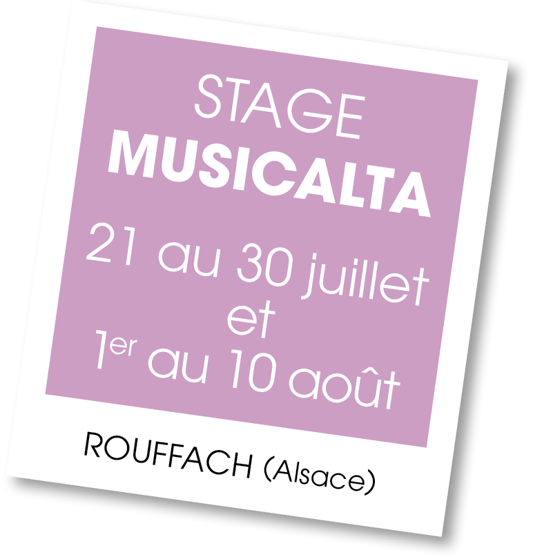 Stages Musicalta à Rouffach juillet août 2022