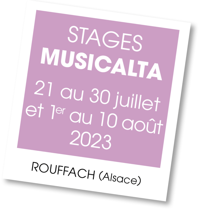 Stages Musicalta - juillet août 2023