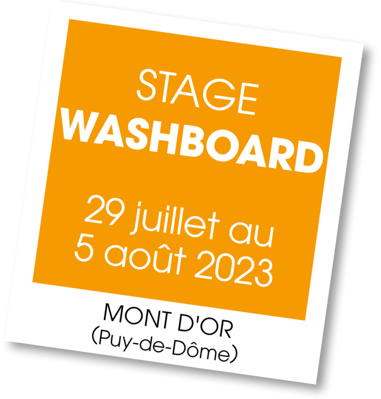 Stage Washboard à Mont d'Or - juillet 2023
