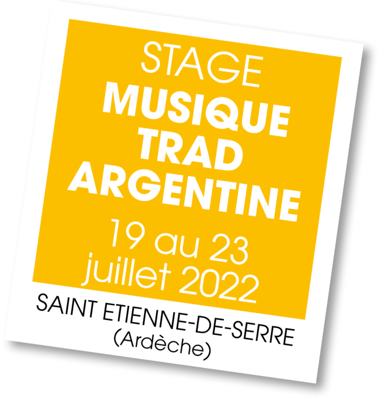 Stage de musique traditionnelle argentine - juillet 2022