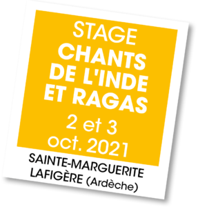 Stage Chants de l'Inde et Ragas - octobre 2021