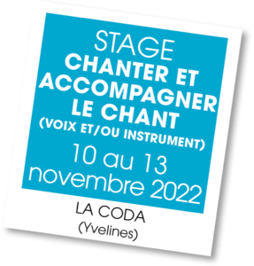 Stage Chanter et Accompagner le chant, novembre 2022