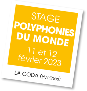 Stage de Polyphonies du Monde Février 2023