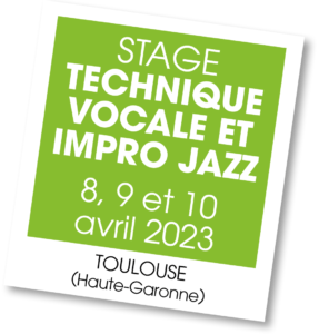 Stage Technique Vocale & Impro Jazz Avril 2023