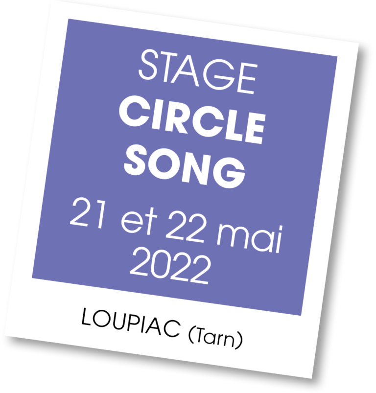 Stage de Circlesong - mai 2022