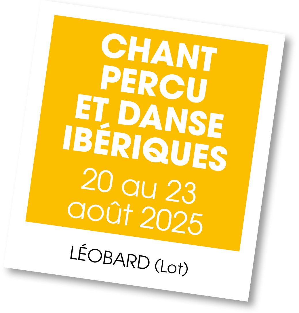 Lire la suite à propos de l’article 20250820 – Stage ibérique Chant, percu et danse – août 2025