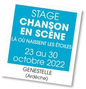 Stage Chanson en Scène à Génestelle en Ardèche - été 2022