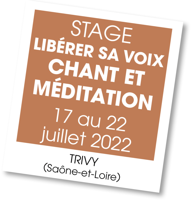 Stage chant et méditation à Trivy - été 2022 avec Frédérique Stevens