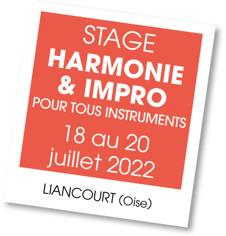 Stage Harmonie et Impro à Liancourt juillet 2022