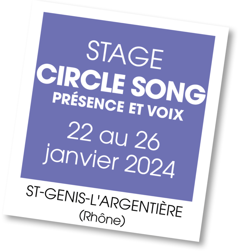 Stage de Circlesong - janvier 2024