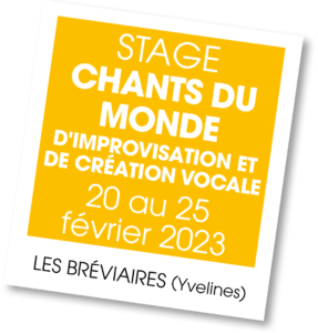 Stage Chants du Monde - février 2023