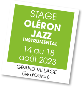 Stage Oléron Jazz - août 2023