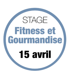 Stage Fitness et Gourmandise - avril 2023