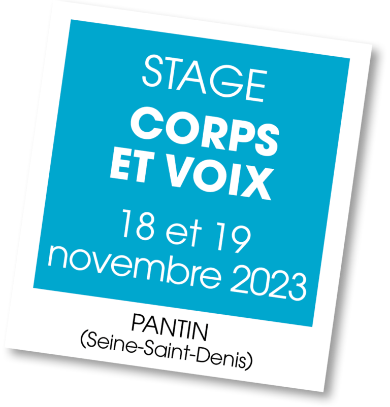 Stage corps et voix - nov 2023