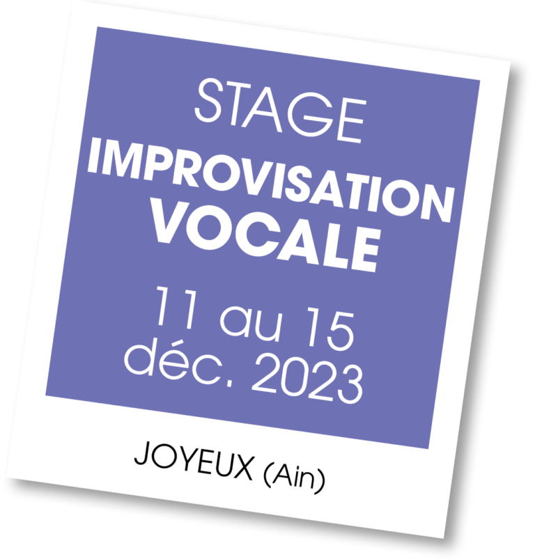 Stage impro vocale, décembre 2023