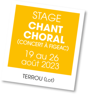 Stage Chant Choral et concert à Figeac - Août 2023