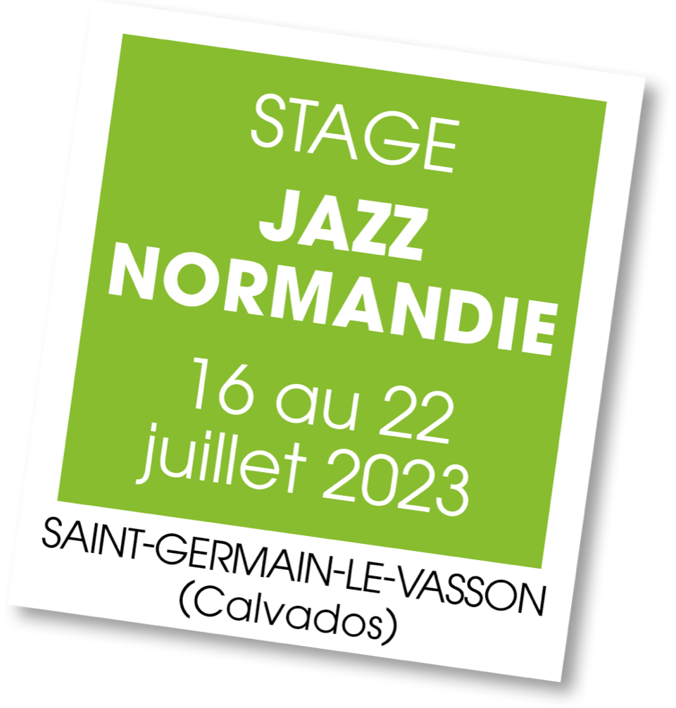 Stage Jazz Normandie - juillet 2023