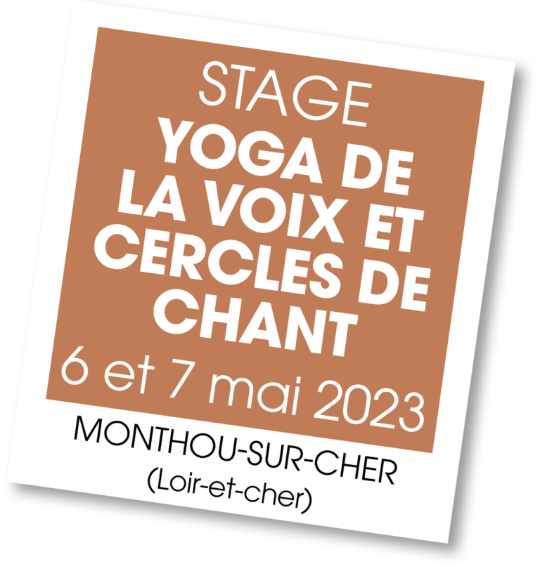 Staeg Yoga et Cercles de chant - mai 2023