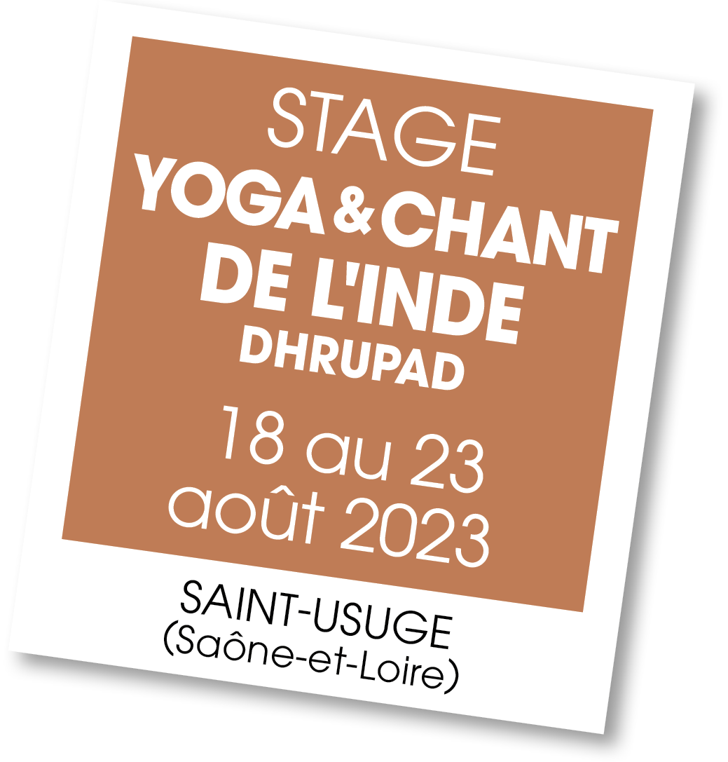 Lire la suite à propos de l’article 20230818 – Stage CHANT DE L’INDE & yoga – Août 2023