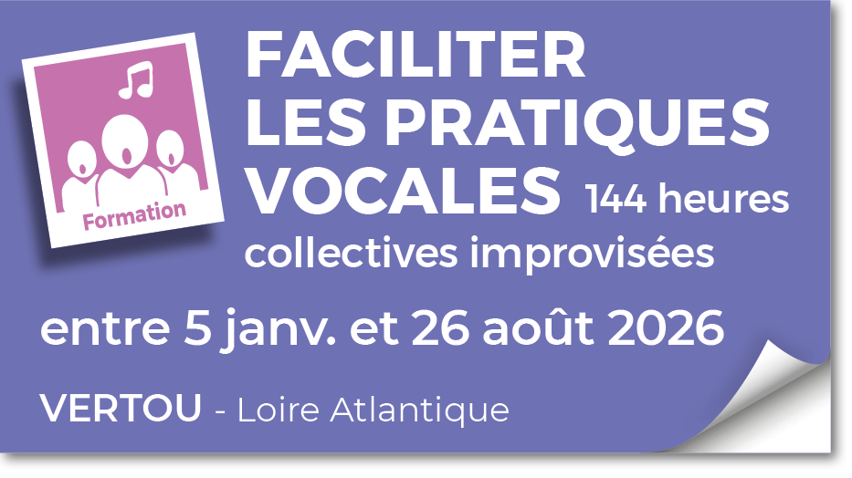 Lire la suite à propos de l’article 20260105 – Stage faciliter les pratiques vocales collectives improvisées – 2026
