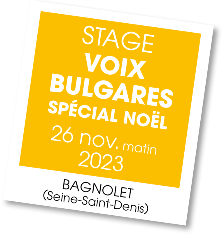 Stage voix bulgares, novembre 2023